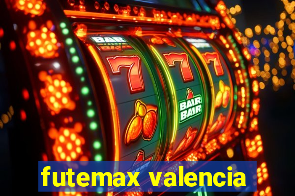 futemax valencia